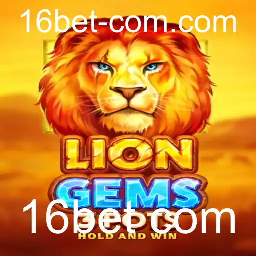 Descubra as Emoções do Jogo LionGems3pots na Plataforma 16bet com