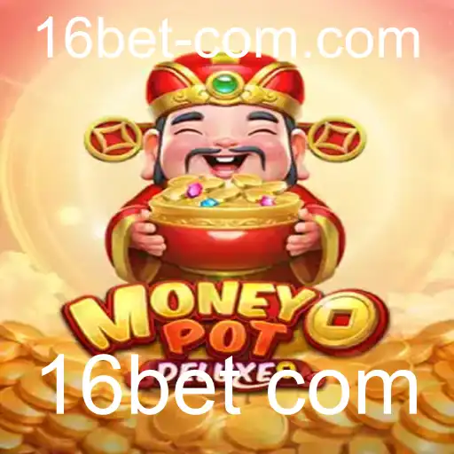 Explorando MoneyPotDELUXE: A Nova Sensação de Jogo da 16bet com